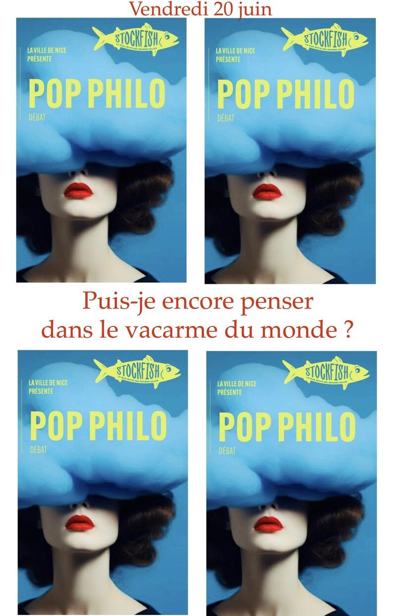 Pop Philo — Puis-je encore penser dans le vacarme du monde ?